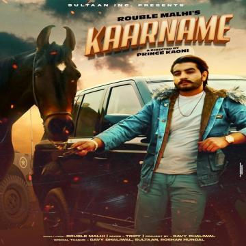 download Kaarname-(-Rouble-Malhi) Jass Dhaliwal mp3